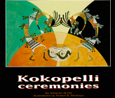Kokopelli Ceremonies